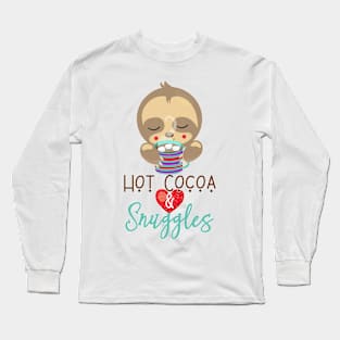 Sleeping Sloth Hot Cocoa and Snuggles Long Sleeve T-Shirt